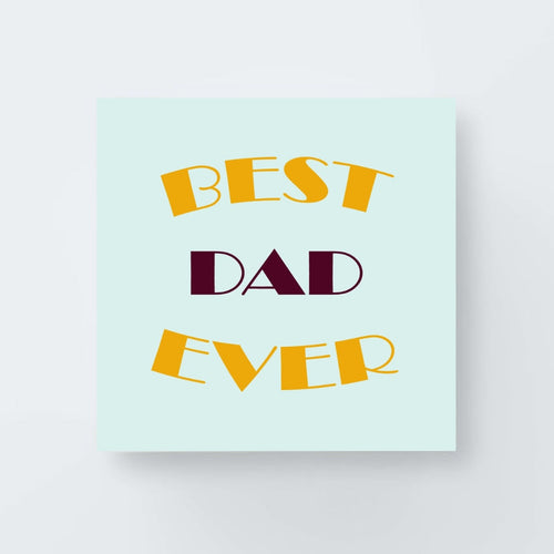 Best Dad Ever Print
